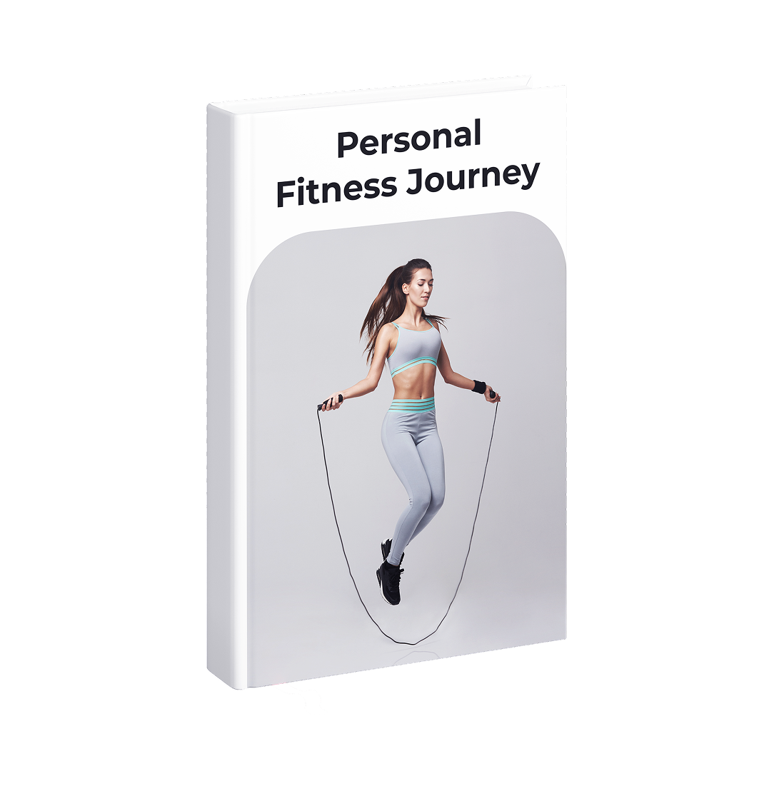 Personal Fitness Journey